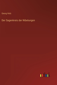 Sagenkreis der Nibelungen