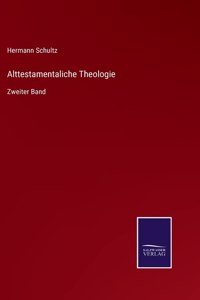 Alttestamentaliche Theologie