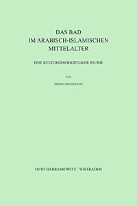 Das Bad Im Arabisch-Islamischen Mittelalter