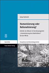 Humanisierung Oder Rationalisierung?