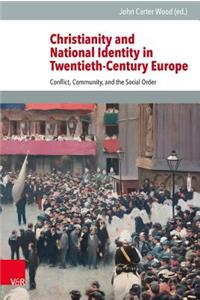 Christianity and National Identity in Twentieth-Century Europe