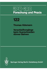 Verschleißvorgänge Beim Querschneiden Dünner Bahnen