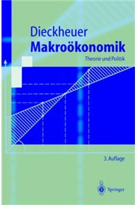 Makro Konomik: Theorie Und Politik