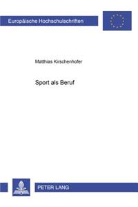 Sport ALS Beruf