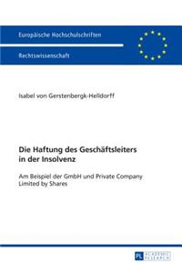 Haftung des Geschaeftsleiters in der Insolvenz