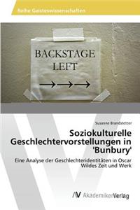Soziokulturelle Geschlechtervorstellungen in 'Bunbury'