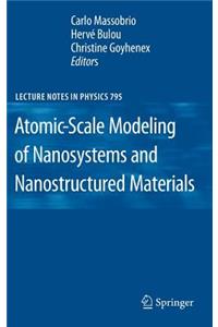 Atomic-Scale Modeling of Nanosystems and Nanostructured Materials