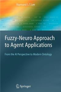 Fuzzy-Neuro Approach to Agent Applications