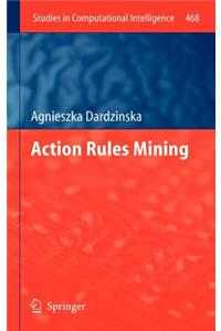 Action Rules Mining