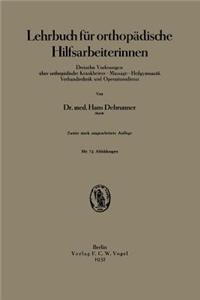 Lehrbuch Für Orthopädische Hilfsarbeiterinnen