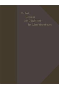 Beiträge Zur Geschichte Des Maschinenbaues