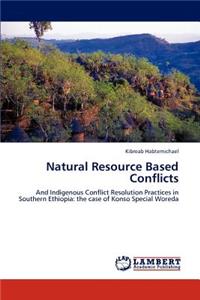 Natural Resource Based Conflicts