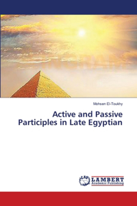 Active and Passive Participles in Late Egyptian