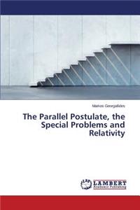 Parallel Postulate, the Special Problems and Relativity