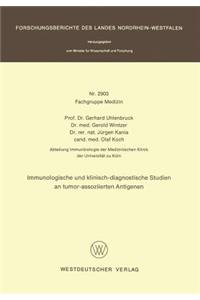 Immunologische und klinisch-diagnostische Studien an tumor-assoziierten Antigenen