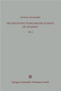 Die Pseudoplutarchische Schrift de Homero