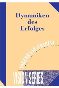 Dynamiken des Erfolges