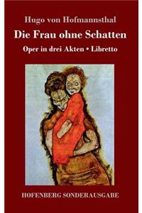 Frau ohne Schatten