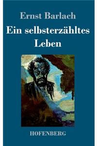 selbsterzähltes Leben