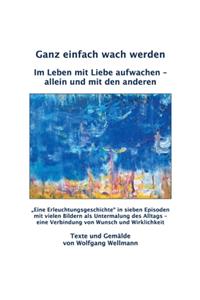 Ganz einfach wach werden