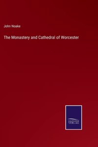 Monastery and Cathedral of Worcester