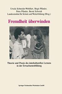 Fremdheit Uberwinden