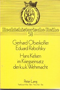 Hans Kelsen Im Kriegseinsatz Der K.U.K. Wehrmacht