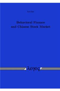 Behavioral Finance and Chinese Stock Market