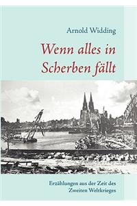 Wenn alles in Scherben fällt