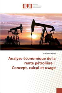 Analyse économique de la rente pétrolière