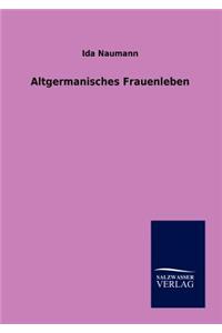 Altgermanisches Frauenleben