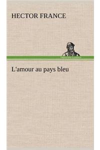L'amour au pays bleu