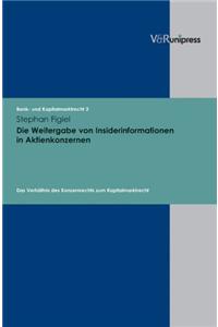 Die Weitergabe Von Insiderinformationen in Aktienkonzernen