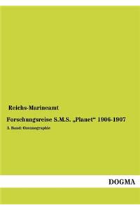 Forschungsreise S.M.S. Planet 1906-1907