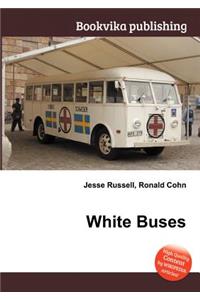 White Buses