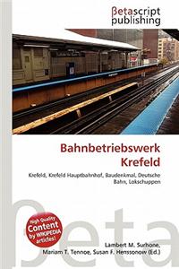Bahnbetriebswerk Krefeld