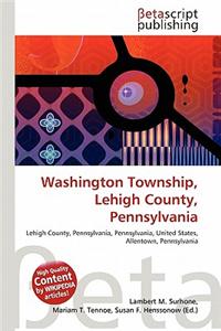 Washington Township, Lehigh County, Pennsylvania