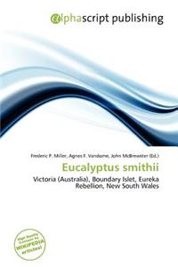 Eucalyptus Smithii