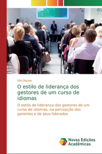 O estilo de liderança dos gestores de um curso de idiomas