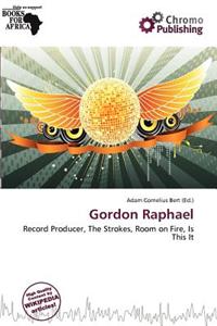 Gordon Raphael
