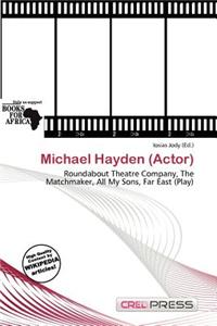 Michael Hayden (Actor)
