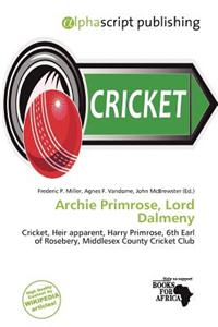 Archie Primrose, Lord Dalmeny
