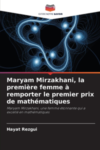 Maryam Mirzakhani, la première femme à remporter le premier prix de mathématiques