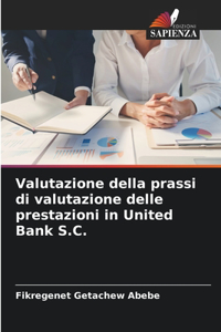 Valutazione della prassi di valutazione delle prestazioni in United Bank S.C.