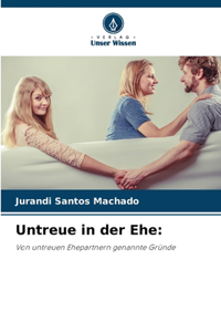 Untreue in der Ehe