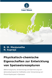 Physikalisch-chemische Eigenschaften zur Entwicklung von Speiseeisrezepturen