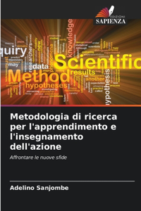 Metodologia di ricerca per l'apprendimento e l'insegnamento dell'azione