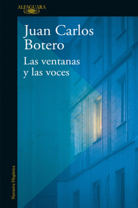 Ventanas Y Las Voces / The Windows and the Voices