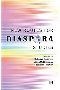 New Routes for Diaspora Studies