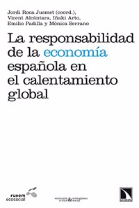La responsabilidad de la economia espanola en el calentamiento global